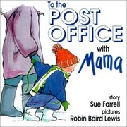 Cover of: To the Post Office With Mama by 