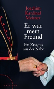 Cover of: Er war mein Freund: Ein Zeugnis aus der Nähe