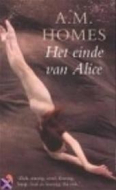 Cover of: Het einde van Alice by Vertaald door Lilian Schreuder