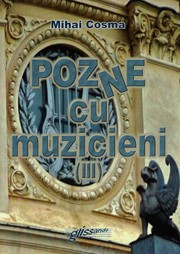 Cover of: Poz(n)e cu muzicieni 3: Articole publicate in presa in anul 2009