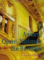 Cover of: Opera Nationala din Bucuresti. Stagiunea 2005/2006: Vol. II. Solistii