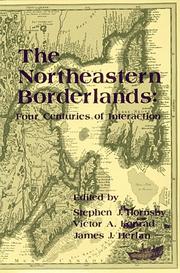 Cover of: The Northeastern borderlands by edited by Stephen J. Hornsby, Victor A. Konrad, James J. Herlan.