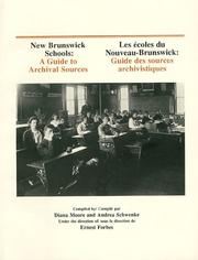 Cover of: New Brunswick Schools by Diana Moore, Andre Schwenke, E.R. Forbes