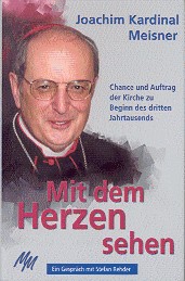 Cover of: Mit dem Herzen sehen by Joachim Meisner
