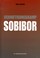 Cover of: Vernietigingskamp Sobibor