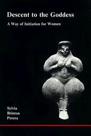Cover of: Descent to the Goddess: a way of initiation for women