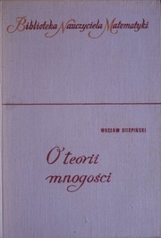 Cover of: O teorii mnogości by 