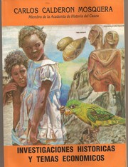 Política, economía e historia en la Colombia y el Chocó de hoy by Carlos Calderón Mosquera