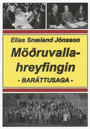 Möðruvallahreyfingin by Elías Snæland Jónsson