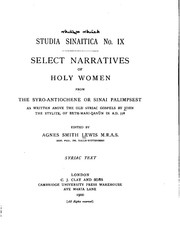 Cover of: Select Narratives of Holy Women from the Syro-Antiochene or Sinai Palimpsest by Edited by Agnes Smith Lewis M.R.A.S., Hon. Phil. Dr. Halle-Wittenberg