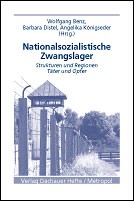 Cover of: Nationalsozialistische Zwangslager by Wolfgang Benz ... (Hrsg.)