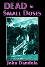 Dead in small doses by John Dandola
