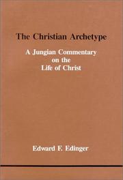 The Christian archetype by Edward F. Edinger