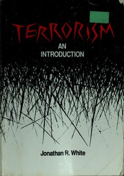 Cover of: Terrorism by Jonathan R. White, Jonathan Randall White