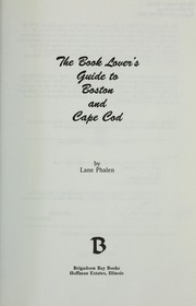 Cover of: The book lover's guide to Boston and Cape Cod by Lane Phalen