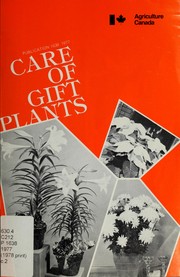 Cover of: Care of gift plants