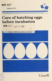 Cover of: Care of hatching eggs before incubation | F. G. Proudfoot