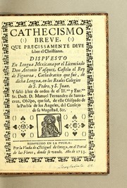 Cover of: Cathecismo breve, que precissamente deve saber el christiano by Antonio Vázquez Gastelu