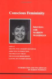 Cover of: Conscious femininity: interviews with Marion Woodman