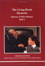 Cover of: The living room mysteries: patterns of male intimacy, book 2