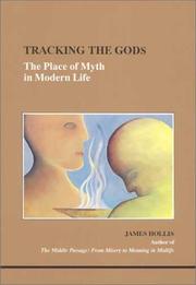 Cover of: Tracking the Gods: The Place of Myth in Modern Life (Studies in Jungian Psychology By Jungian Analysts)