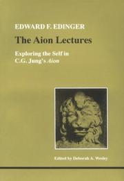 Cover of: The Aion lectures: exploring the self in C.G. Jung's Aion