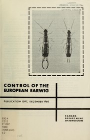 Control of the European Earwig by Canada. Dept. of Agriculture. Research Branch