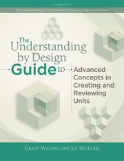 Cover of: The Understanding by design guide to refining units and reviewing results