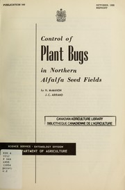 Cover of: Control of plant bugs in northern alfalfa seed fields