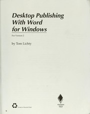Cover of: Desktop publishing with Word for Windows for version 2 by Tom Lichty