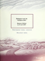 Cover of: Ontario Rural Dialogue 2001: Alfred session, June 21, 2001.