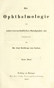 Cover of: Die Ophthalmologie vom naturwissenschaftlichen Standpunkte ausbearb