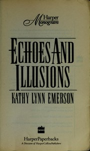Cover of: Echoes and Illusions by Kathy Lynn Emerson