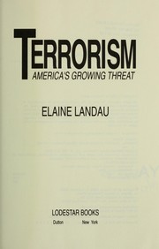 Cover of: Terrorism: America's growing threat