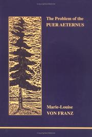 Cover of: The Problem of the Puer Aeternus by Marie-Louise Von Franz, Marie-Louise von Franz