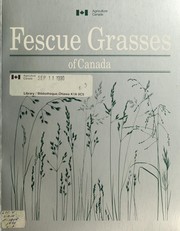 The fescue grasses of Canada by S. G. Aiken