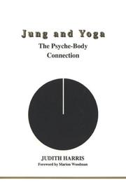 Cover of: Jung and Yoga: The Psyche-Body Connection (Studies in Jungian Psychology By Jungian Analysts, 94)
