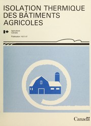 Isolation thermique des bâtiments agricoles by J. E Turnbull