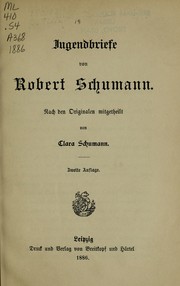 Cover of: Jugendbriefe von Robert Schumann.: Nach den originalen mitgetheilt