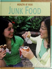 Cover of: Junk food by Stephen Currie, Stephen Currie
