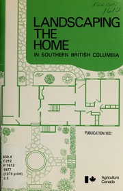 Cover of: Landscaping the home in southern British Columbia