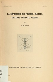 Cover of: La répression des fourmis, blattes, grillons, lépismes, psoques