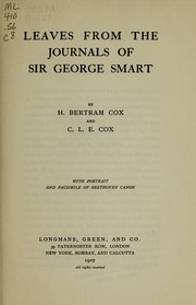 Cover of: Leaves from the journals of Sir George Smart by Smart, George Thomas Sir