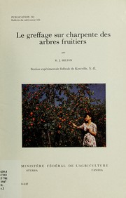 Cover of: Le greffage sur charpente des arbres fruitiers