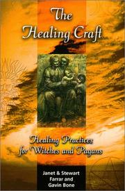 Cover of: The healing craft: healing practices for witches and pagans