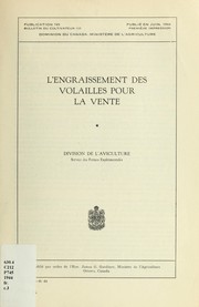 Cover of: L'engraissement des volailles pour la vente by Canada. Division de l'aviculture