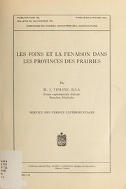 Les foins et la fenaison dans les provinces des prairies by M. J. Tinline