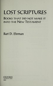 Cover of: Lost scriptures: books that did not make it into the New Testament