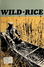 Wild-rice by William G. Dore