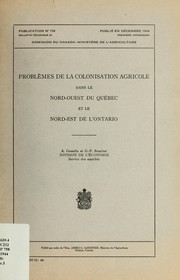 Cover of: Problèmes de la colonisation agricole dans le Nord-Ouest du Québec et le Nord-Est de l'Ontario